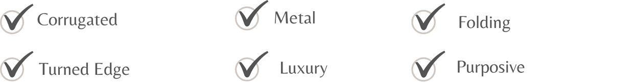 Corrugated, Metal, Folding, Turned Edge, Luxury, Purposive